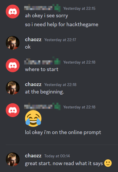 hackthegame's tweet image. This game is about exploration. Can 𝗬𝗢𝗨 get past the initial prompt? ✅