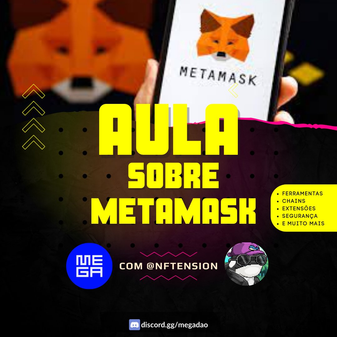 👨‍🏫 | Hoje vamos ter aula com o membro <a href="/tensionato/">Tensionato</a> onde vai ensinar tudo sobre metamask, segurança, a extensão e chains. 

Você que não entende nada sobre essa wallet, marque presença e compartilhe com um amigo que está iniciando no mercado

Entre: discord.gg/megadao

#nftbr