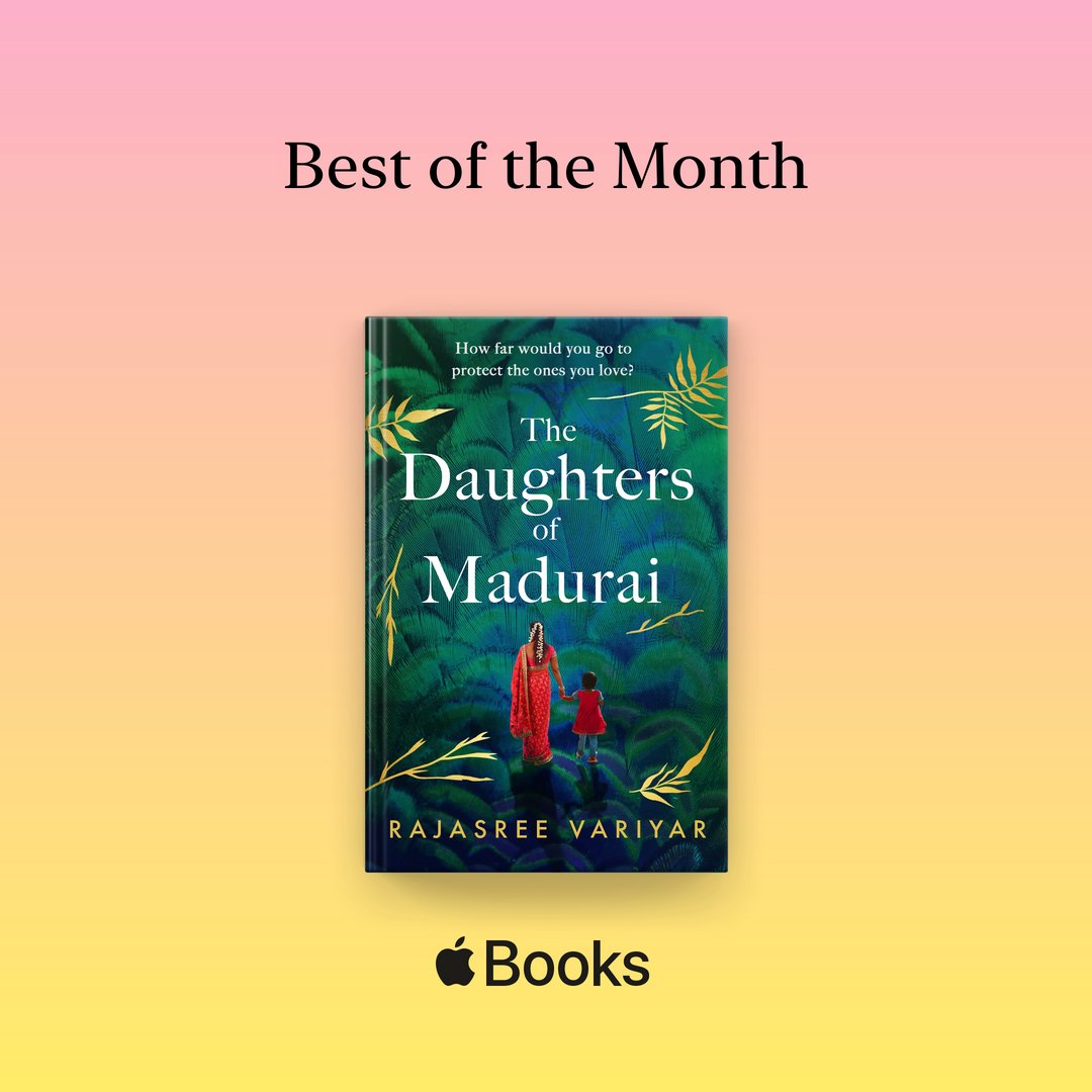 Raji_Warrior's tweet photo. So happy to say The Daughters of Madurai is one of Apple Books' best of the month! (Alongside gems such as @Chomsky1 's Ghost Girl, Banana) ๐ฅ
#DaughtersofMadurai
@orionbooks @MushensEnt https://t.co/5EZM1QFPCV