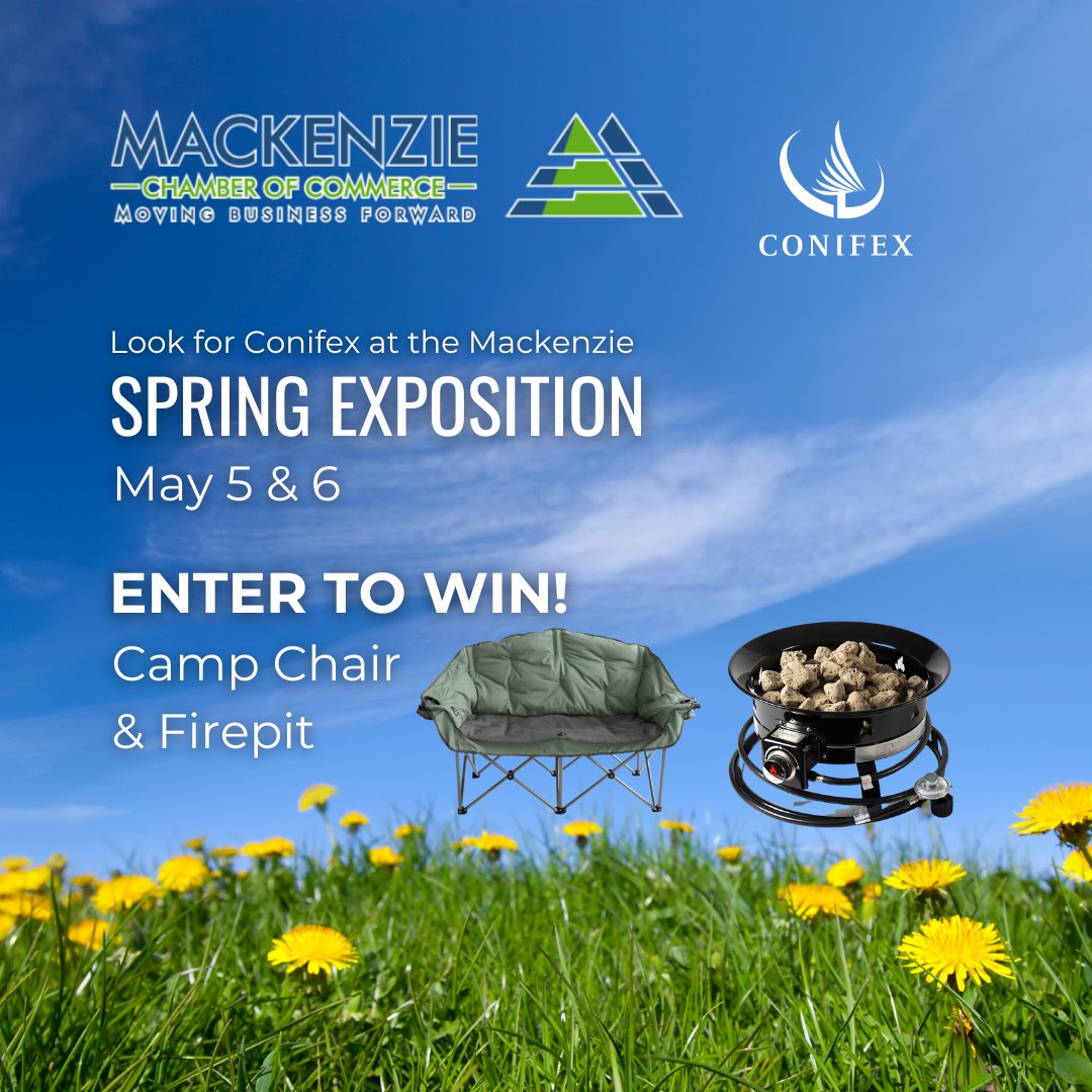 .<a href="/Conifex_BC/">Conifex</a> is proud to be a platinum sponsor of the Mackenzie Spring Exposition!
Look for our booth as you enter the arena and enter our draw for a two-seater camp chair and a propane fire pit!
See you tomorrow and Saturday at the <a href="/mackchamber88/">Mackenzie BC Chamber</a> Spring Exposition!