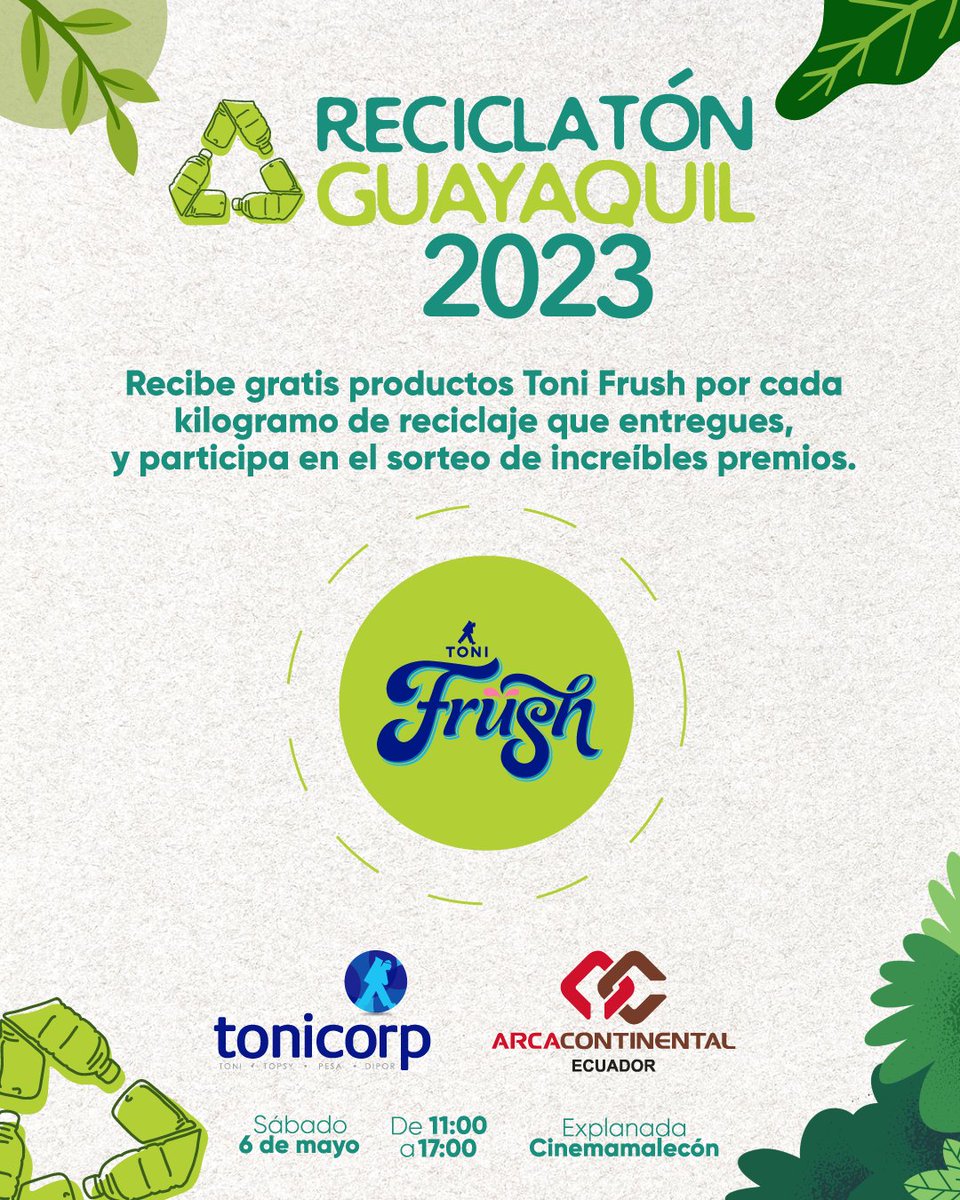 TonicorpEc's tweet photo. ¡Ayudar al planeta tiene sus recompensas! Participa en el Reciclatón Guayaquil 2023 🌏 y gana deliciosos productos con #FrushEcuador 🥳
Una iniciativa de #alcaldíaGuayaquil #ArcaContinental @TonicorpEc @AmbienteGye #fundaciónmelecon2000 y #ReciclaLatam https://t.co/rrA4mLowoP