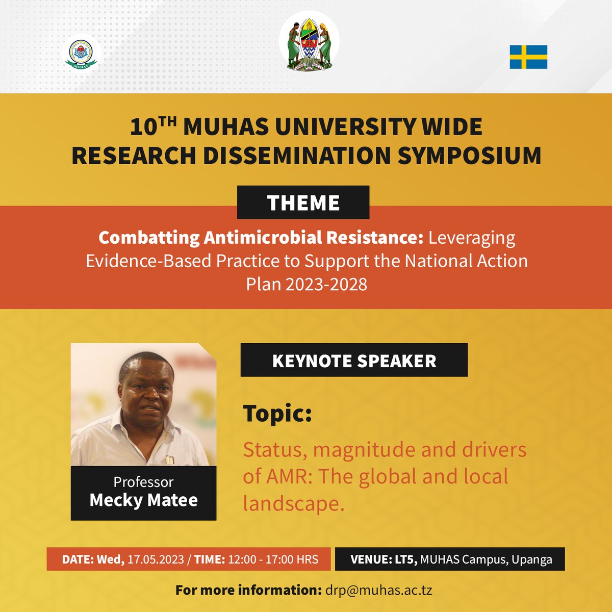 muhimbiliuniver's tweet photo. Key Note Speaker 1: Prof. Mecky Matee 

10th MUHAS University Wide Research Dissemination Symposium

Plan not to miss https://t.co/GGXO8b0XPZ