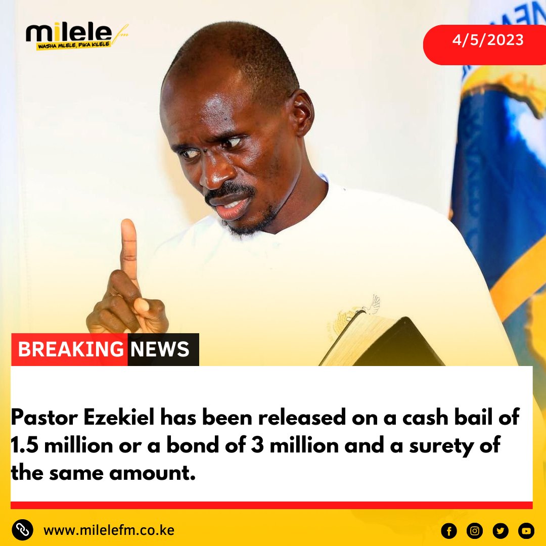 Milele FM on Twitter "Pastor Ezekiel has been released on a cash bail