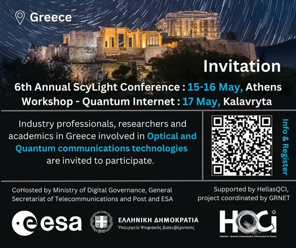 .@NCSR_Demokritos, lead partner @hellasqci project, participates in the two-day #Scylight Conf. co-hosted by @MinDigitalGr & @ESA. 📆 15 - 16 May, Athens 📆 17 May, Kalavryta Registration is open: buff.ly/3HCMfD0 Join the discussion #optical & #quantum communication tech.