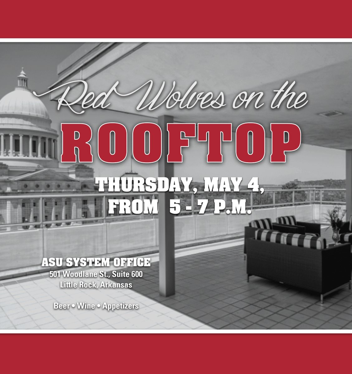 AStateAlumni's tweet photo. Today's the day! 

Join us in LR for "Red Wolves on the Rooftop."

5-7pm at the ASU System Office https://t.co/aVRyXAklbt