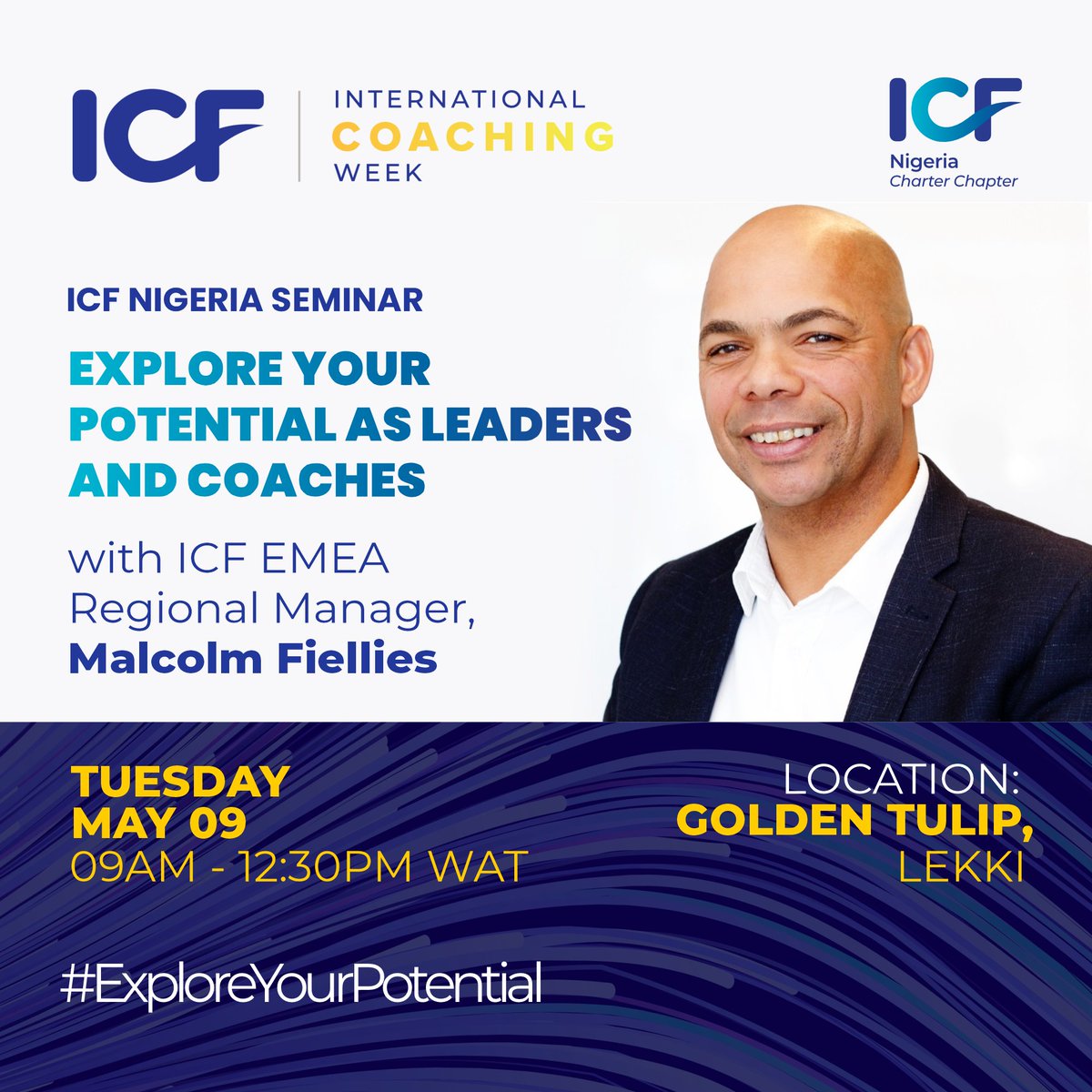 ICFNigeria's tweet photo. #SaveTheDate 📆
ICF NIGERIA SEMINAR
EXPLORE YOUR POTENTIAL AS LEADERS AND COACHES
with ICF EMEA Regional Manager, Malcolm Fiellies @MWFiellies
Slide to see more details
#ICW2023 #ICF #ICFNigeria #ICFN
#ExperienceCoaching #ProfessionalCoaching #ICFCoach #CoachingCommunity https://t.co/YJAu4YIuFC
