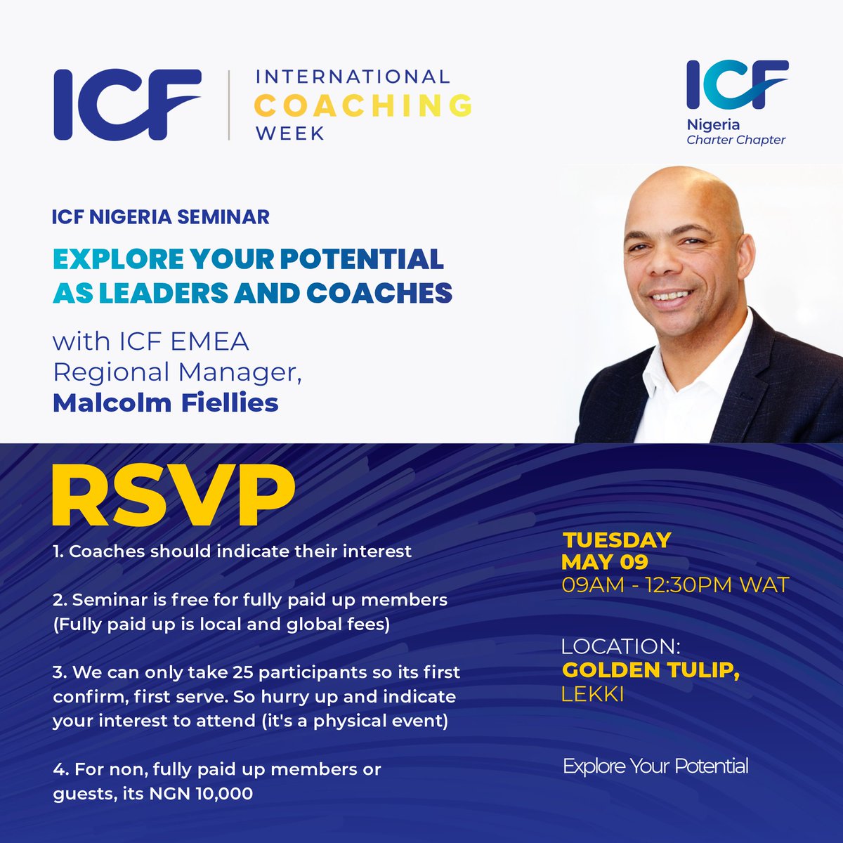 ICFNigeria's tweet photo. #SaveTheDate 📆
ICF NIGERIA SEMINAR
EXPLORE YOUR POTENTIAL AS LEADERS AND COACHES
with ICF EMEA Regional Manager, Malcolm Fiellies @MWFiellies
Slide to see more details
#ICW2023 #ICF #ICFNigeria #ICFN
#ExperienceCoaching #ProfessionalCoaching #ICFCoach #CoachingCommunity https://t.co/YJAu4YIuFC