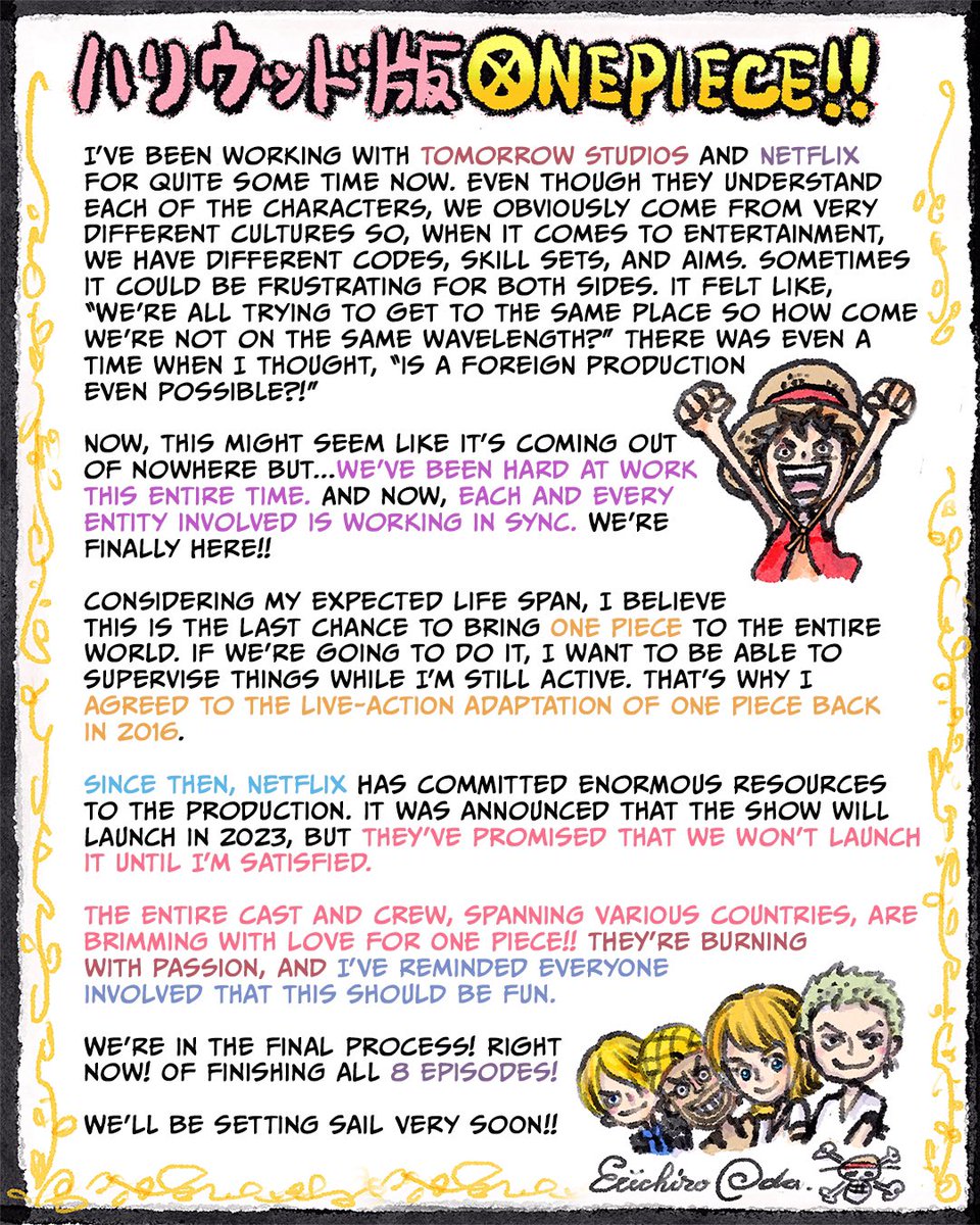 DiscussingFilm's tweet image. Eiichiro Oda says whilst it was announced that the live-action ‘ONE PIECE’ series will release in 2023, he adds that Netflix have “promised that we won’t launch it until I’m satisfied.”
“We’re in the final process! Right now! Of finishing all 8 episodes!”