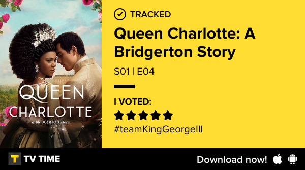 CocoMlle__'s tweet photo. I've just watched episode S01 | E04 of Queen Charlotte: A Bridgerton Story! https://t.co/O8WeTp8ixy #tvtime https://t.co/AehKVmMeod