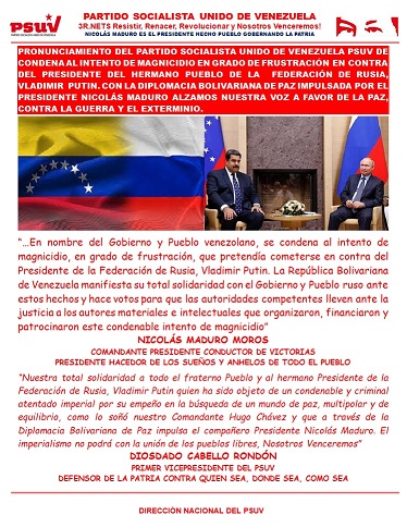 DESCARGUE AQUÍ wp.me/plhwe-8MG Pronunciamiento del <a href="/PartidoPSUV/">PSUV</a> <a href="/dcabellor/">Diosdado Cabello R</a> de condena al intento de magnicidio en contra del Presidente de la Federación de Rusia, VLADIMIR PUTIN. <a href="/KremlinRussia_E/">President of Russia</a> Con el Presidente <a href="/NicolasMaduro/">Nicolás Maduro</a>  alzamos nuestra voz a favor de la paz