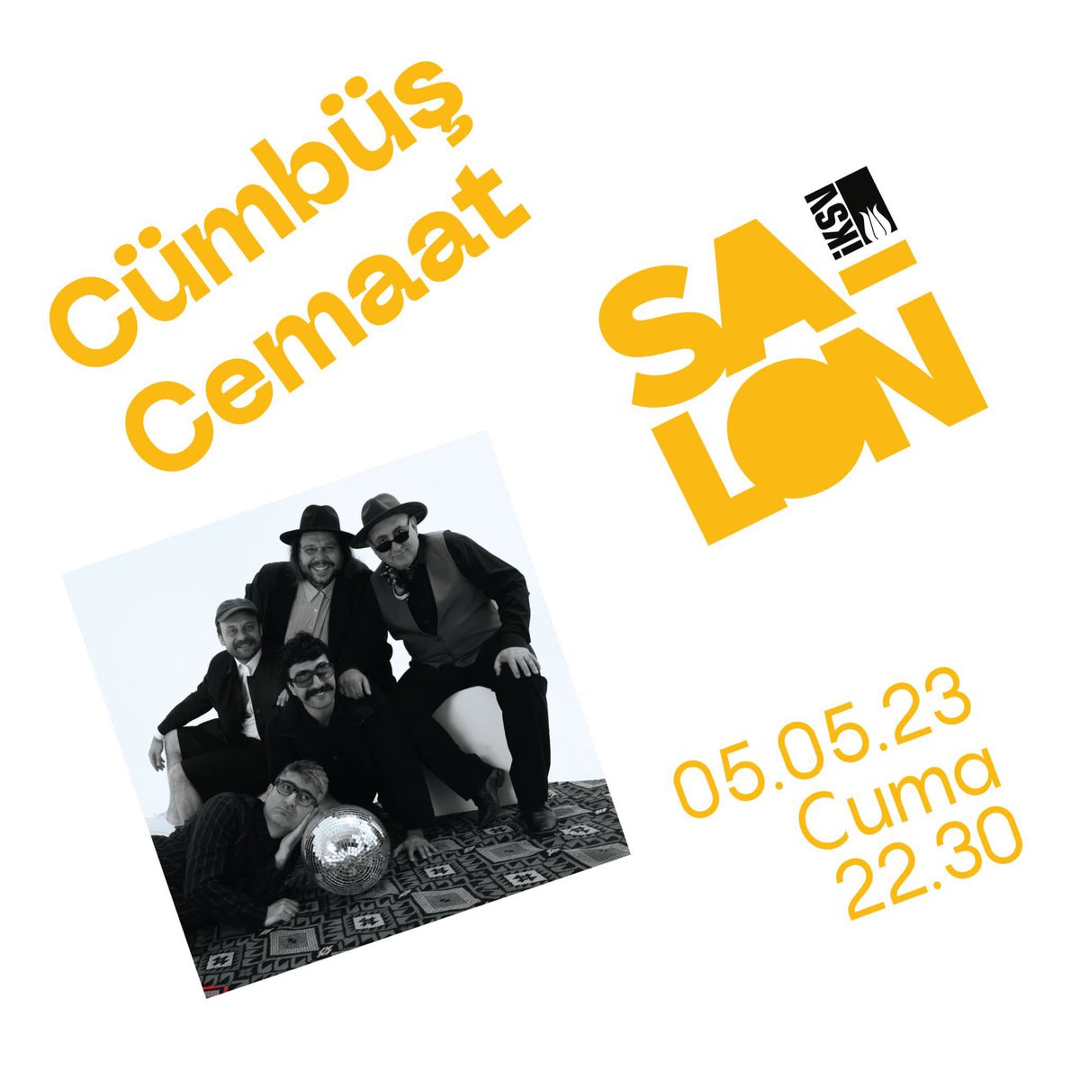 Cümbüş Cemaat yarın akşam Salon’da. Tutun en kıyak dileklerinizi, gül ağaçlarını ırgalayan rüzgara tutunup gelin!