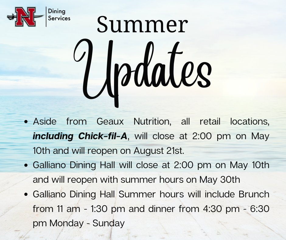 NichollsDining's tweet photo. Check out our Summer hours of operation! https://t.co/cT5AATL35e