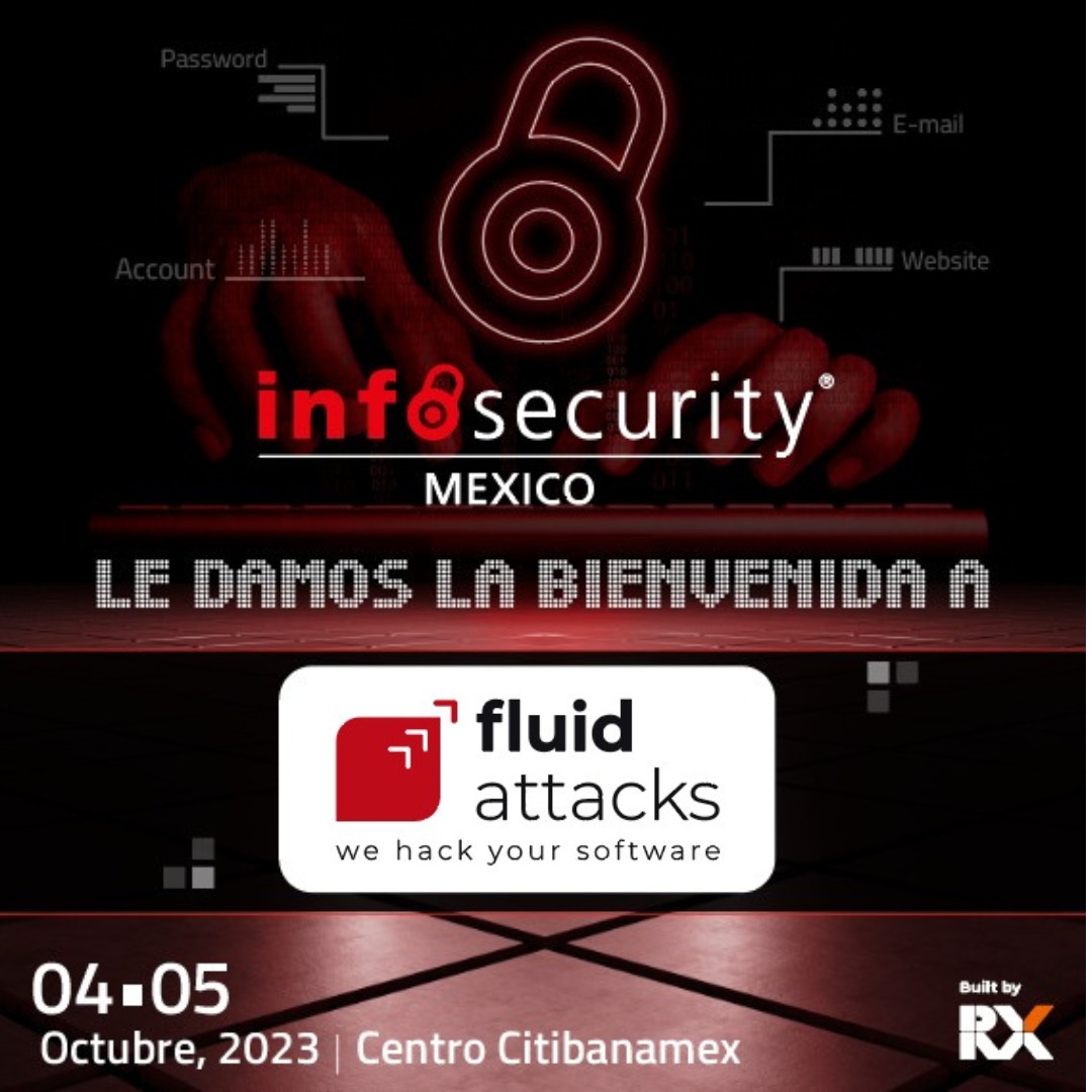 Infosecuritymx's tweet image. ¡Bienvenidos a #Infosecurity2023 @fluidattacks  ! 
Ayudando a cientos de empresas a crear aplicaciones seguras
#Infosecuritymx #Infosecuritymx2023