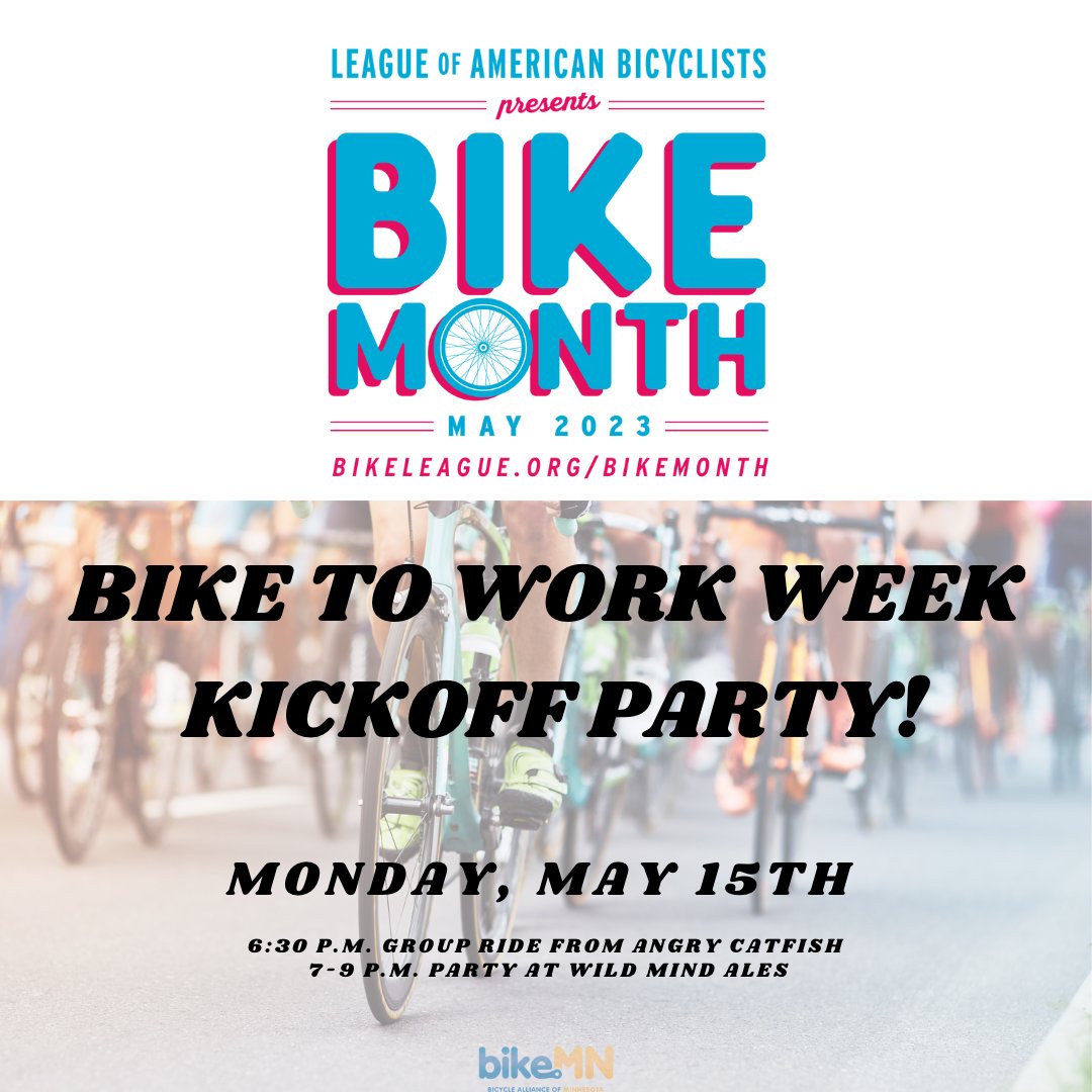 BikeMN's tweet photo. It's time to grab those helmets & join us for the #BiketoWorkWeek2023 Kickoff Party! Bring a fellow biker & share some brews after the group ride from @angrycatfish π to @WildMindAles π» on May 15th! Take pics & tag us for a chance to be reposted on our pages! @BikeLeague https://t.co/7OXy5tmrCG