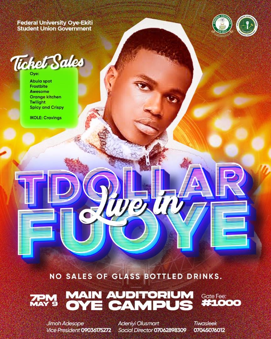 TDOLLAR LIVE IN FUOYE

You can pick up your tickets at the locations listed below;

OYE CAMPUS
Awesome
Spicy and Crispy
Frostbite
Twilight
Abula spot
Orange Kitchen 

IKOLE CAMPUS
Cravings

#FUOYESUG 
#fuoyefreshest 
#TeamPositiveImpact 
#teampositiveimpact_fuoyesug