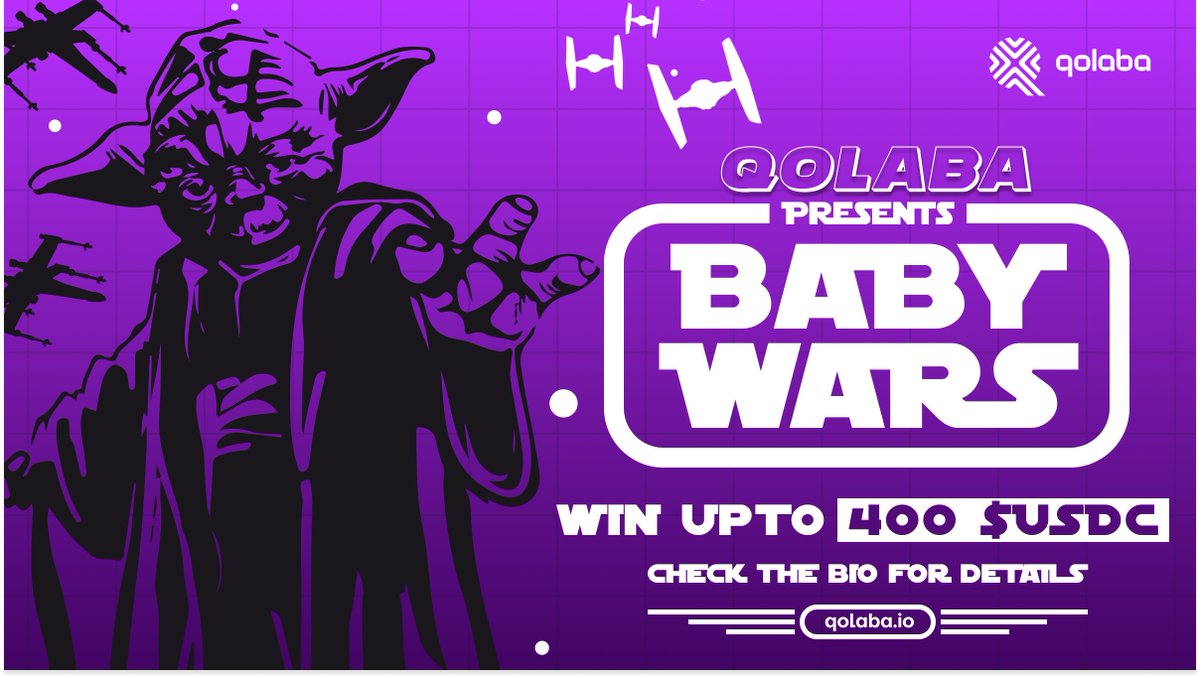 Qolaba's tweet photo. Comrades, the time has come!

Get ready for #BabyWarsQolaba ⚔️

Create your very own Baby Star Wars character using Qolaba Studio and have a chance to win a $400 USDC PRIZE!

Follow the instructions given below to become eligible 👇 https://t.co/EC9Zk5AXZA