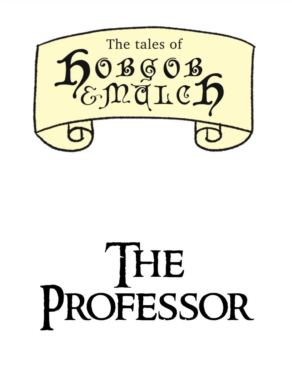 Hobgobandmulch's tweet photo. The Professor
Vol 1 chap 6
What will Hobgob &amp; Mulch learn when they visit the university?

https://t.co/V7lP9aM2ZA

#FolkloreThursday https://t.co/1UQQ7v7g8j