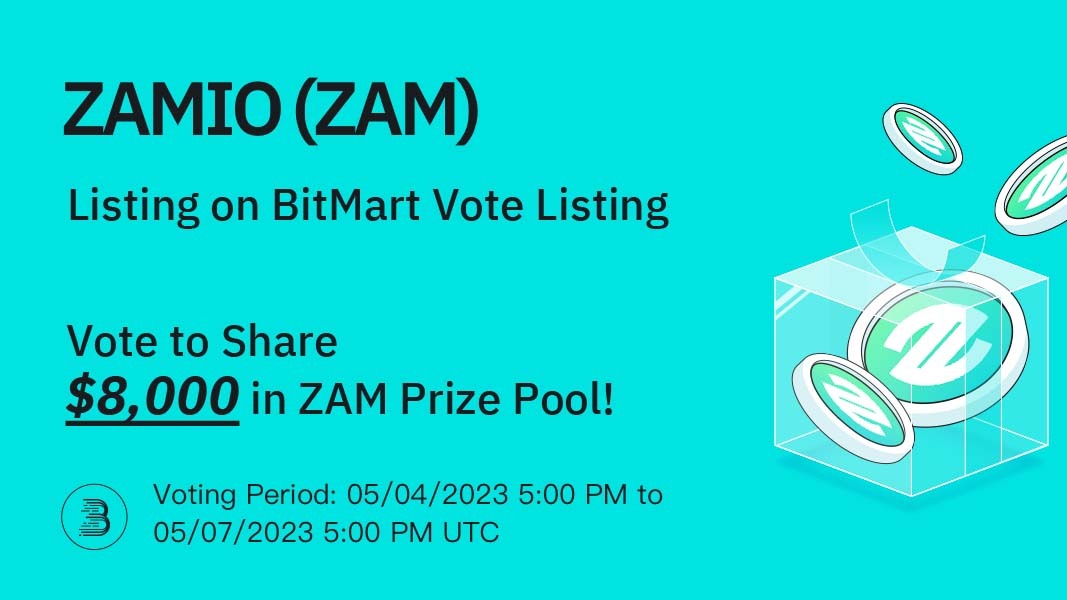 BitMartExchange's tweet photo. 🥳 @zam_io will be listed on BitMart Vote Listing soon! Vote for $ZAM to be listed and win airdrops!

⏰Live Time: 05:00 PM UTC May 4, 2023!

👉Get your NFT to vote: https://t.co/eSqePWeLtU
🤩Learn more: https://t.co/7qBNluFbix

#BitMartVoteToEarn #ZAM https://t.co/ghPJnXOPi2