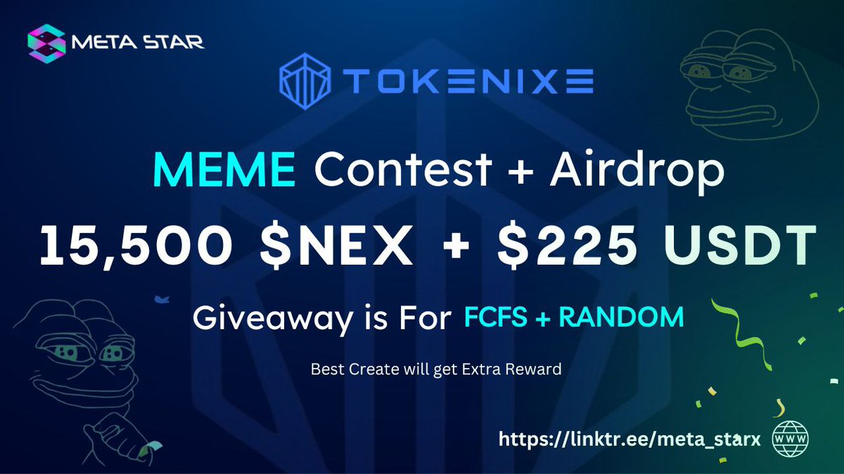 META_STARx's tweet photo. 📣📣 TOKENIXE x META STAR #fcfs #Meme #Airdrop 🔥🔥

🏆 Reward --  15,500 $NEX + $225 $USDT PRICE POOL 😍😍

✅ Follow @META_STARx &amp; @tokenixe
✅ Like, RT &amp; Tag 3 Friends
➡️ Finish Gleam : https://t.co/EgQNnPl5V0

#Airdrop #Giveaway #FCFS #NFT #NFTGiveaway #Crypto #BTC #BSC #BNB https://t.co/kdRq5bRzRc