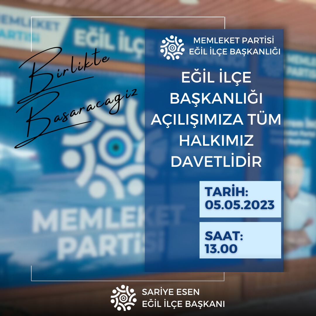 Eğil ilçe başkanlığı açılışımıza tüm halkımız davetlidir #eğil #memleketpartisi