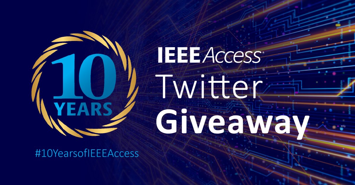 IEEEAccess's tweet photo. To celebrate our 10 Year Publishing Anniversary we are hosting a Giveaway! For the month of May, share a link to your published #IEEEAccess article on @IEEEXplore using the hashtag #10YearsofIEEEAccess & tag us @IEEEAccess for a chance to win a swag bag! https://t.co/tRYByWa41n https://t.co/W4CfTrfbdx