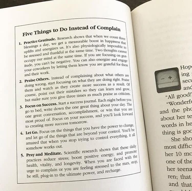 It’s easy to get caught up in complaining about what everyone else is or isn’t doing. Remember, you can’t control their actions but you can control your own. 

Here are 5 Things To Do Instead of Complain...

📷 from “The No Complaining Rule” 📖