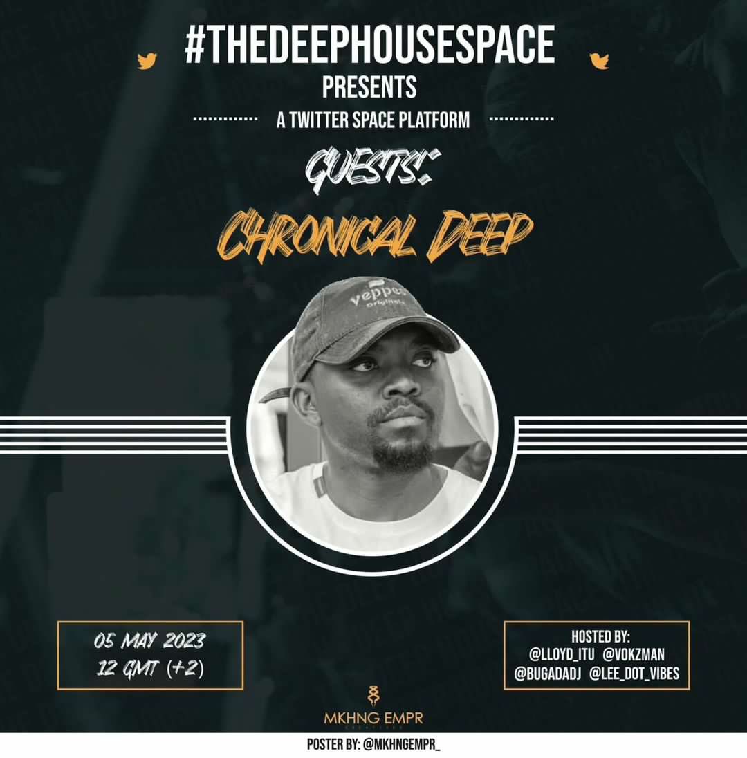 ChronicalDeep's tweet photo. Album launch starting this week Friday 

📍 @thedeephousespace (Twitter) 12:00 
📍Witbank 05-05-23 
@Emalahleni @moonlightwitbank 
📍Witbank 06-05-26 
@svora_ngeloz https://t.co/TwfZWpP1im