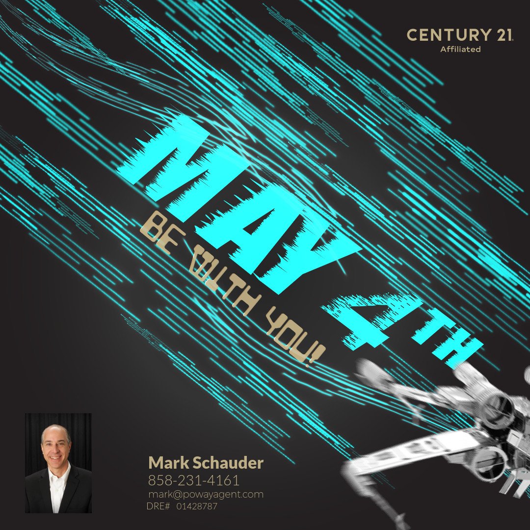Just like the Force, finding the right home can be a powerful experience. Allow me to guide you on your journey to finding a home out of this world. May the Fourth be with you! #markschauder #Century21Affiliated #powayrealestate #StarWarsDay
