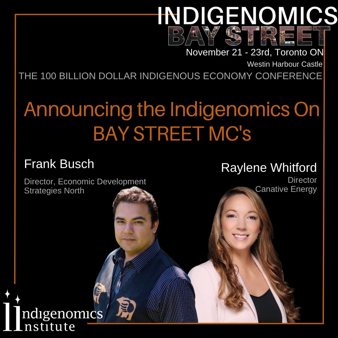 The Indigenomics Institute is excited to welcome Frank Busch and Raylene Whitford as the MC’s for the Indigenomics On BAY STREET 100 Billion Dollar Indigenous Economy Forum. #indigenomics #indigenouseconomy  #100billion Link in bio #baystreet #canecon #canpoli #ontecon