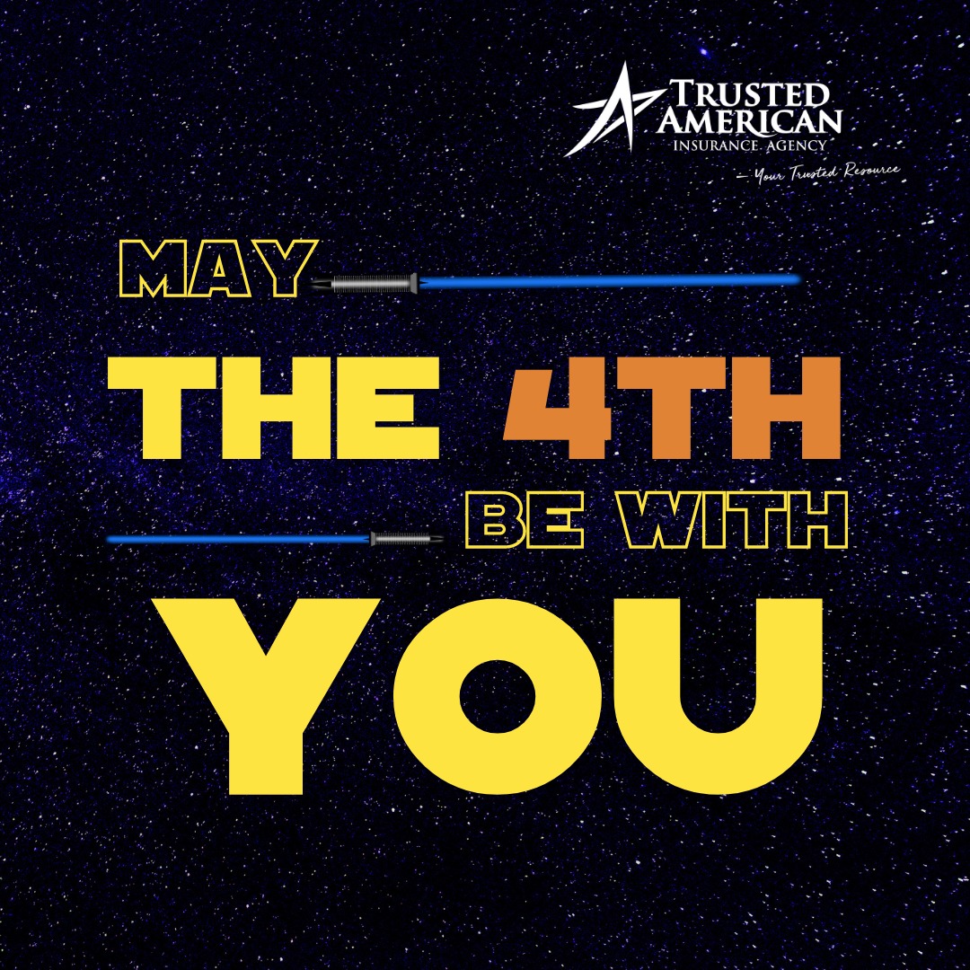 TrustedAmerican's tweet photo. Happy Star Wars Day! From Your team at #TrustedAmericanInsuranceAgency https://t.co/ipS0cJ51fO