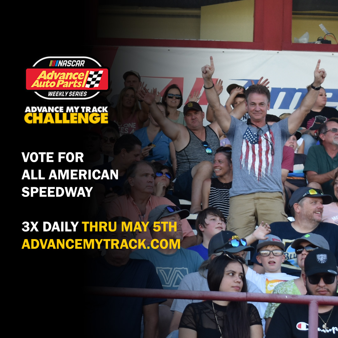 TWO MORE DAYS to vote for All American Speedway in the Advance My Track Challenge. Visit AdvanceMyTrack.com to vote 3x daily to help us compete for a $50,000 grant for track improvements!