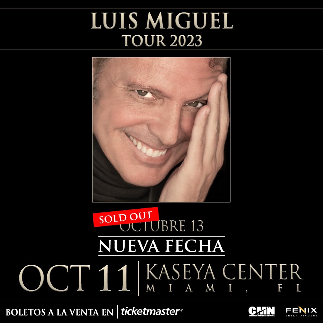 CMNEvents's tweet photo. ¡#Miami, la primera fecha está completamente agotada de #LuisMiguelTour2023! 🌟🙌🏼 

Nueva fecha disponible para el 11 de octubre en @kaseyacenter 🎙️ Compren sus boletos en preventa ya con el código CMNFAN en https://t.co/8HTggJaDeu 🎫 https://t.co/FLwSX3A2kJ