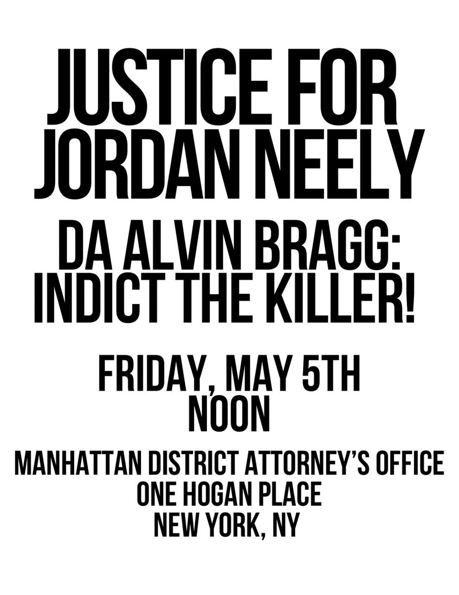 protest_nyc's tweet photo. Two events also called for Friday relating to homicide of New Yorkers #JordanNeely (one at 6pm at WSP hosted by PSL, and one at noon at DA Bragg's office, whose source/link we'll share below when we get it). https://t.co/BYRpnUnnl4