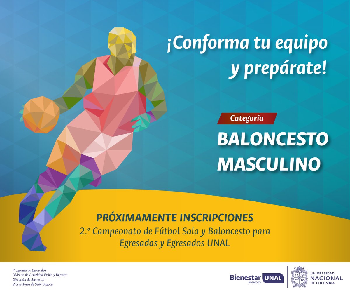 #SomosActividadFísica ⚽  ¡Muy Pronto! 2º Campeonato de Fútbol Sala y Baloncesto para Egresadas y Egresados #UNAL 🏀  Invita: @eunbogota #EgresadosUNAL #CampeonatoEUNAL #SomosDeporte #SomosUNAL