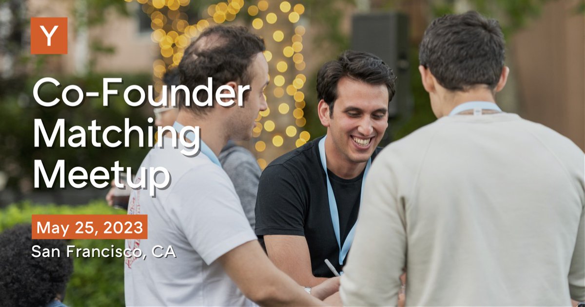 ycombinator's tweet photo. Later this month, join other exceptional founders from the YC Co-Founder Matching network and meet potential co-founders in SF! 

Get advice on your search, meet YC group partners &amp; staff, participate in structured 1:1 conversations, and more.

📝 Sign up: https://t.co/wVfdbgmLGR https://t.co/gut0s5wDam