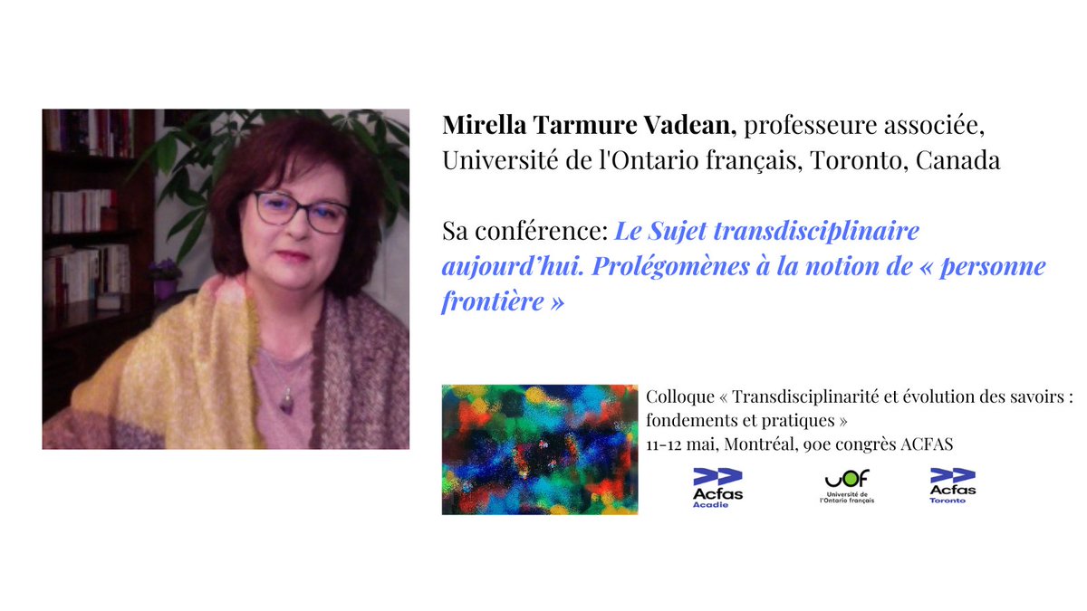 ColloqueTD's tweet photo. #AcfasC658 Au colloque international sur la #transdisciplinarité, nous accueillerons @MirellaTarmureVadean. De quoi parlera-t-elle ?  Résumé détaillé communication au https://t.co/oTGstYGBDv #personnefrontière #intelligencehumaine #vulgarisationscientifique
@_Acfas
@universiteON https://t.co/pKFItBcVY5