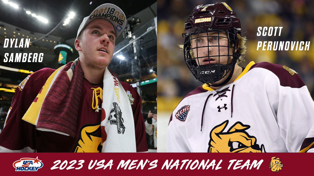 .<a href="/UMDMensHockey/">UMD Men's Hockey</a>'s Samberg and Perunovich named to the 2023 USA Men's National Team

Story: bit.ly/3NFLdKy

#BulldogCountry