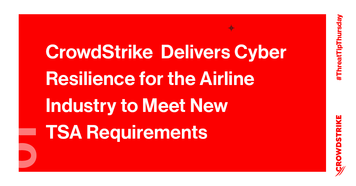 With the <a href="/CrowdStrike/">CrowdStrike</a> Falcon platform and CrowdStrike Services, you can address the new TSA cybersecurity requirements, improve your security posture and defend against sophisticated cyber threats.

Learn more: crwdstr.ke/6011OZnZ7

#ThreatTipThursday