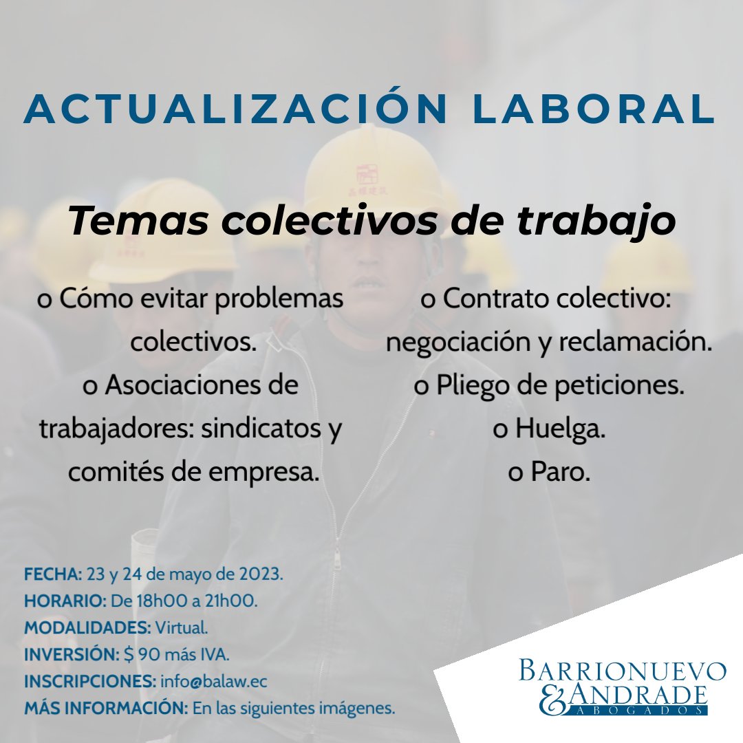 BalawEc's tweet photo. 🟣 TEMAS COLECTIVOS DE TRABAJO 

👷🏻‍♂️ Dirigido a: Ejecutivos de talento humano, financiero, administrativo; emprendedores; y todos los que estén interesados en el Derecho Laboral. https://t.co/T6pduYajIm