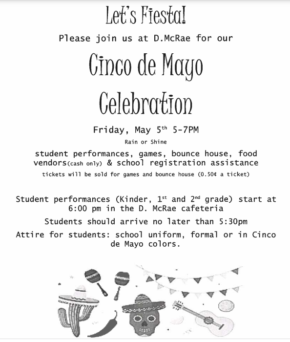 D. McRae familes don't forget to join us tomorrow night for our Cinco De Mayo celebration. the party will be from 5:00 - 7:00. We hope to see you there!