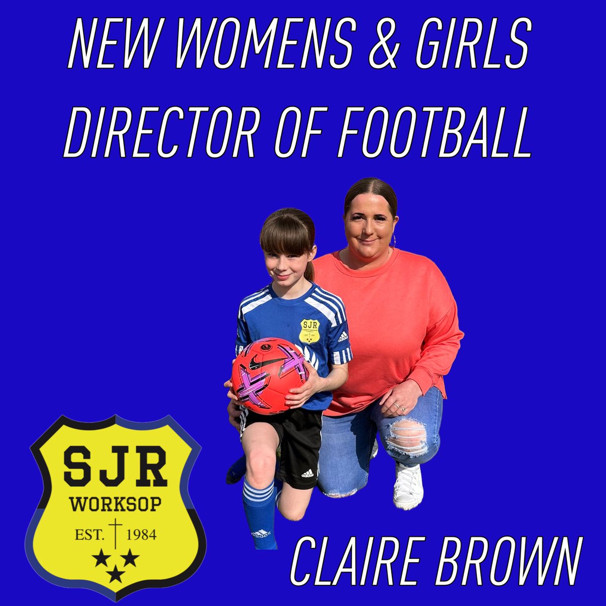 SJRWorksopFC's tweet photo. We would like to introduce Claire Brown as the Director of Football for our women’s and girls teams.

Claire as done so much great work in the background at this club, she’s not only helped her own daughters team, but all the other girls teams and she’s been a great support to https://t.co/2nU73DLk0M