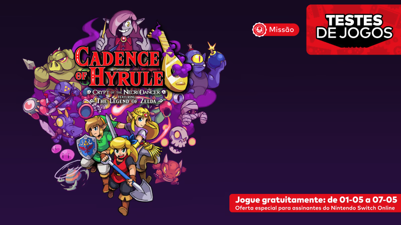 Nuuvem.com on X: Avisos de utilidade pública para Nintendistas assinantes  do Nintendo Switch Online: Cadence of Hyrule: Crypt of the NecroDancer  Featuring The Legend of Zelda estará no Testes de Jogos para