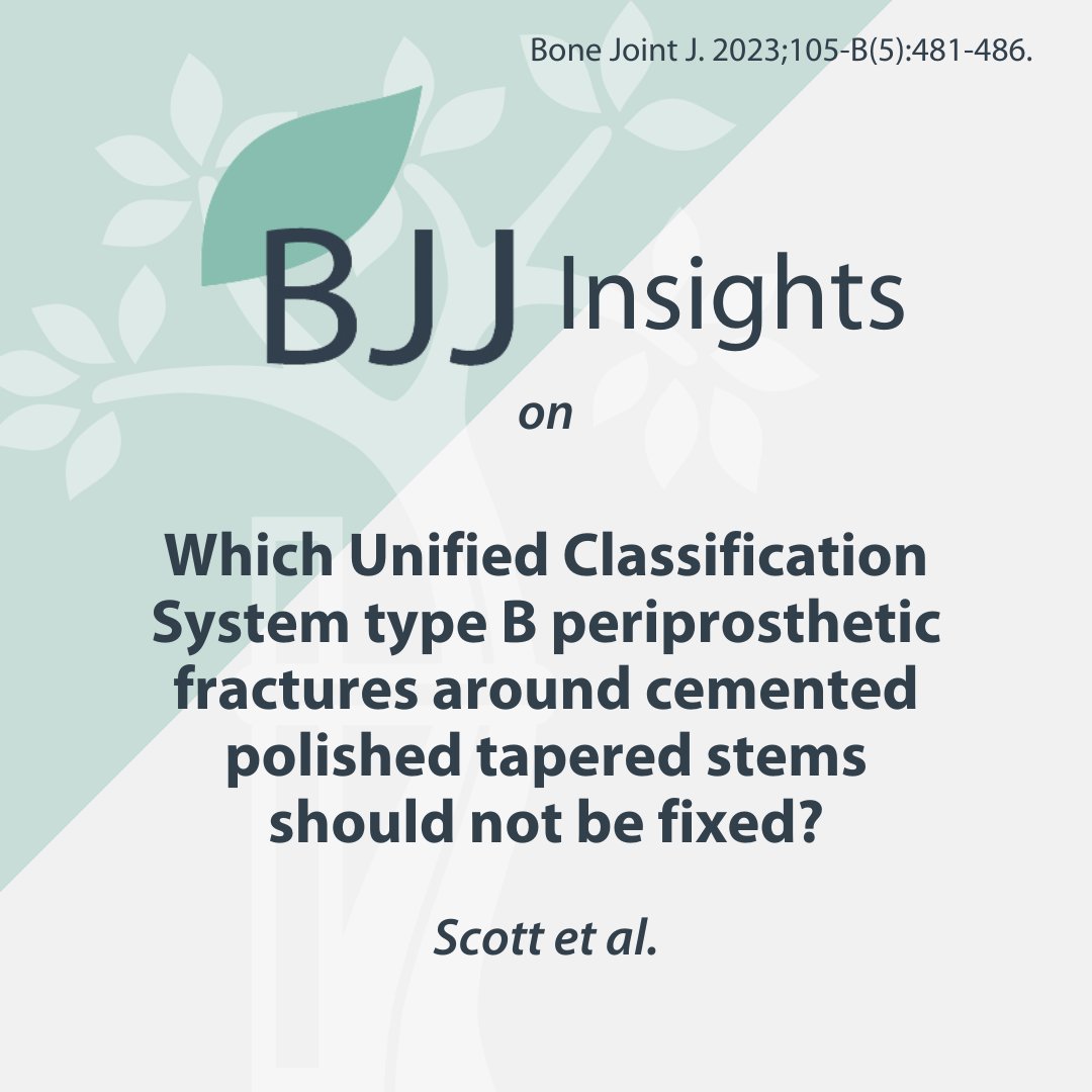 There's increasing evidence that most UCS B periprosthetic femoral #fractures involving cemented taper slip stems can be fixed. BUT not all can or should be fixed – this annotation details patterns requiring revision. #BJJ @EdinburghKnee @samjain_nhs ow.ly/ozb450Ofx4b