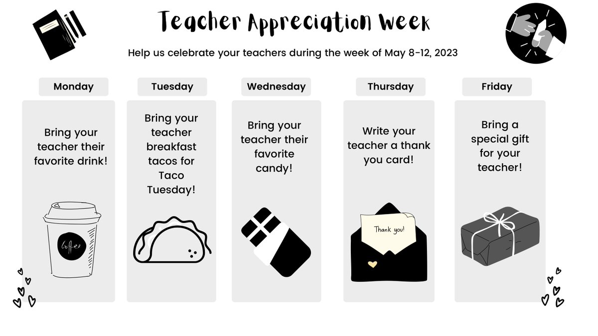 Teacher Appreciation Week is next week! Follow the schedule below to show your appreciation! 🍎📝💙