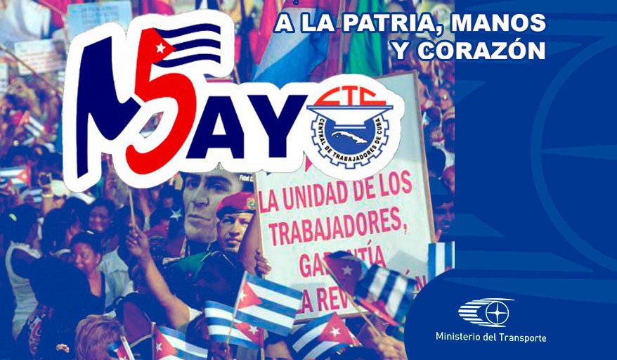 Junto a todo nuestro pueblo, los trabajadores de #TransporteCuba participaremos mañana, desde bien temprano, en cada acto a celebrarse en nuestro país por el #DíaDeLosTrabajadores y una vez más rafirmaremos nuestro apoyo a la #Revolución y el #Socialismo #ALaPatriaManosYCorazón