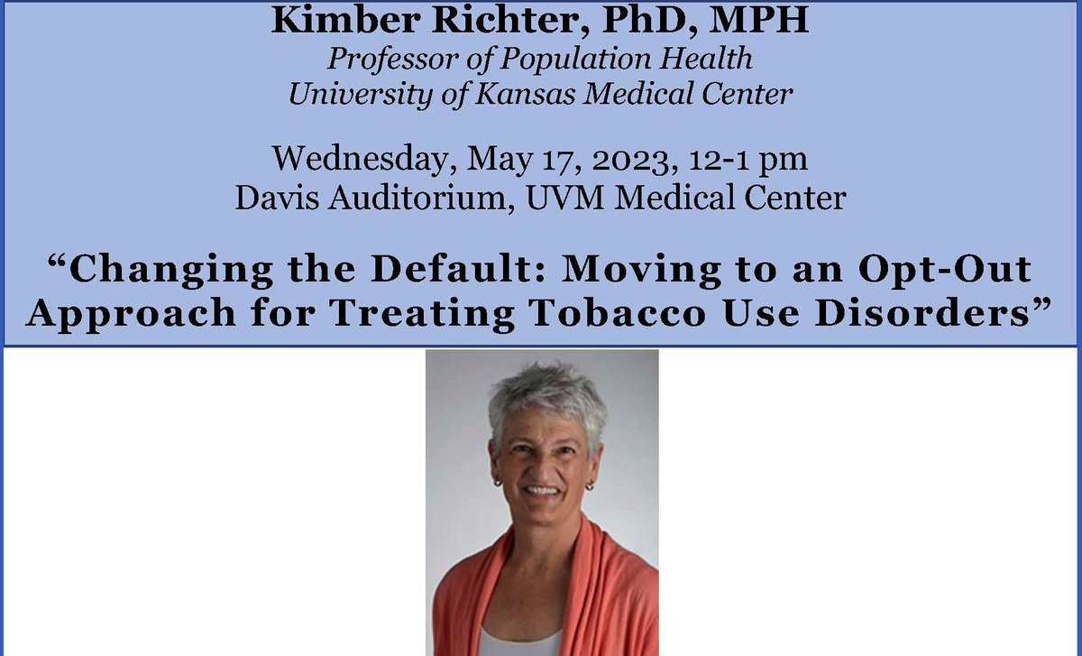 vtcenterbh's tweet photo. Join us for the final #VCBHLectureSeries of the 2022-2023 academic year! On May 17th, Dr. Kimber Richter will present "Changing the Defeault: Moving to an Opt-Out Approach for Treating Tobacco Use Disorders." https://t.co/CQWkk8XrhU