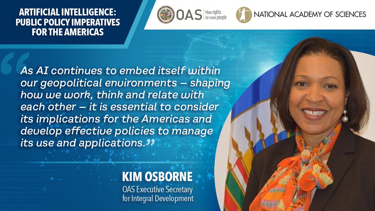 OAS_Development's tweet photo. OAS Executive Secretary Kim Osborne @OAS_Development highlights the importance of managing the development and use of AI through public policies and regulations, during the OAS High-Level Dialogue on AI with @theNASciences https://t.co/Fk7lAsYyev