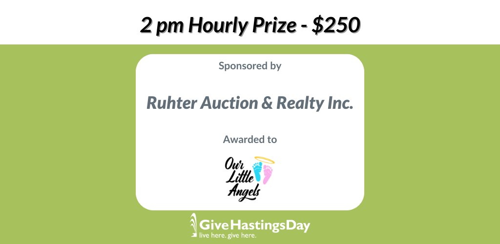 Congrats to Our Little Angels for winning the 2 pm hourly prize. An extra $250 will go to this nonprofit thanks to Ruhter Auction &amp; Realty. Thank you!