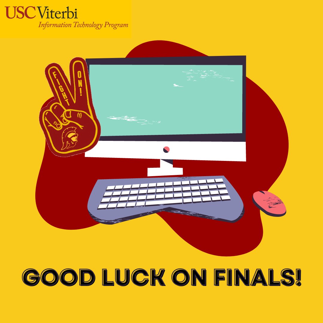 ITP wishes all students good luck during this finals season?

In search of study resources and tools? Check out the Kortschak Center at kortschakcenter.usc.edu
