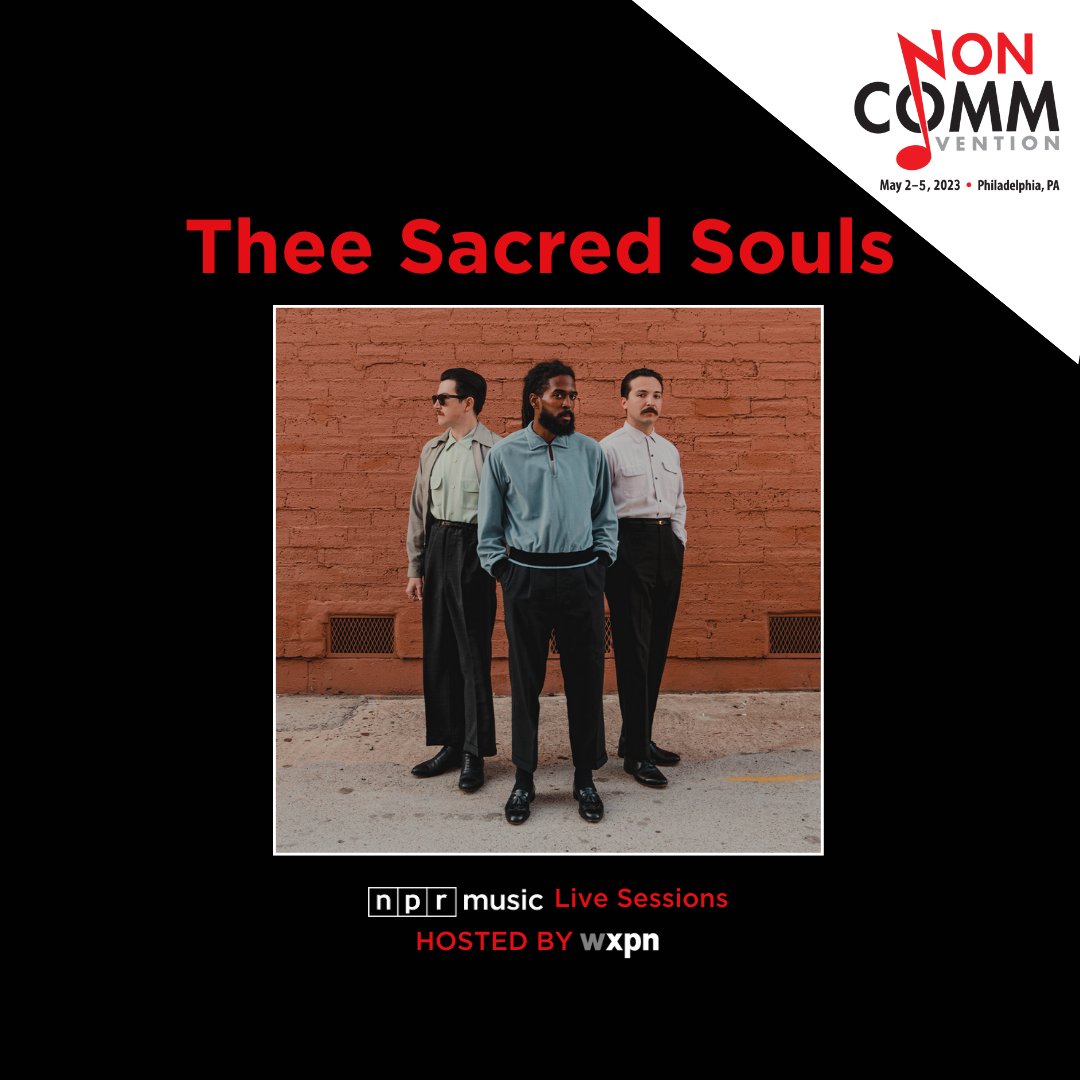 wxpnfm's tweet image. A third #ArtistToWatch is joining us for #NONCOMM! @TheeSacredSouls, December 2022 Artist To Watch, takes the @prx stage at 8:50 PM ET! Tune in LIVE in 4K: XPN.org